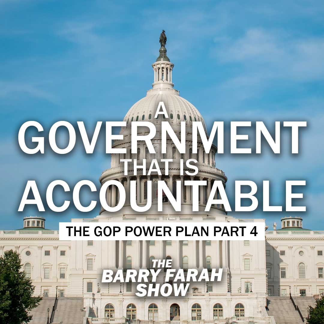 A Government that is Accountable: The GOP Power Plan Part 4